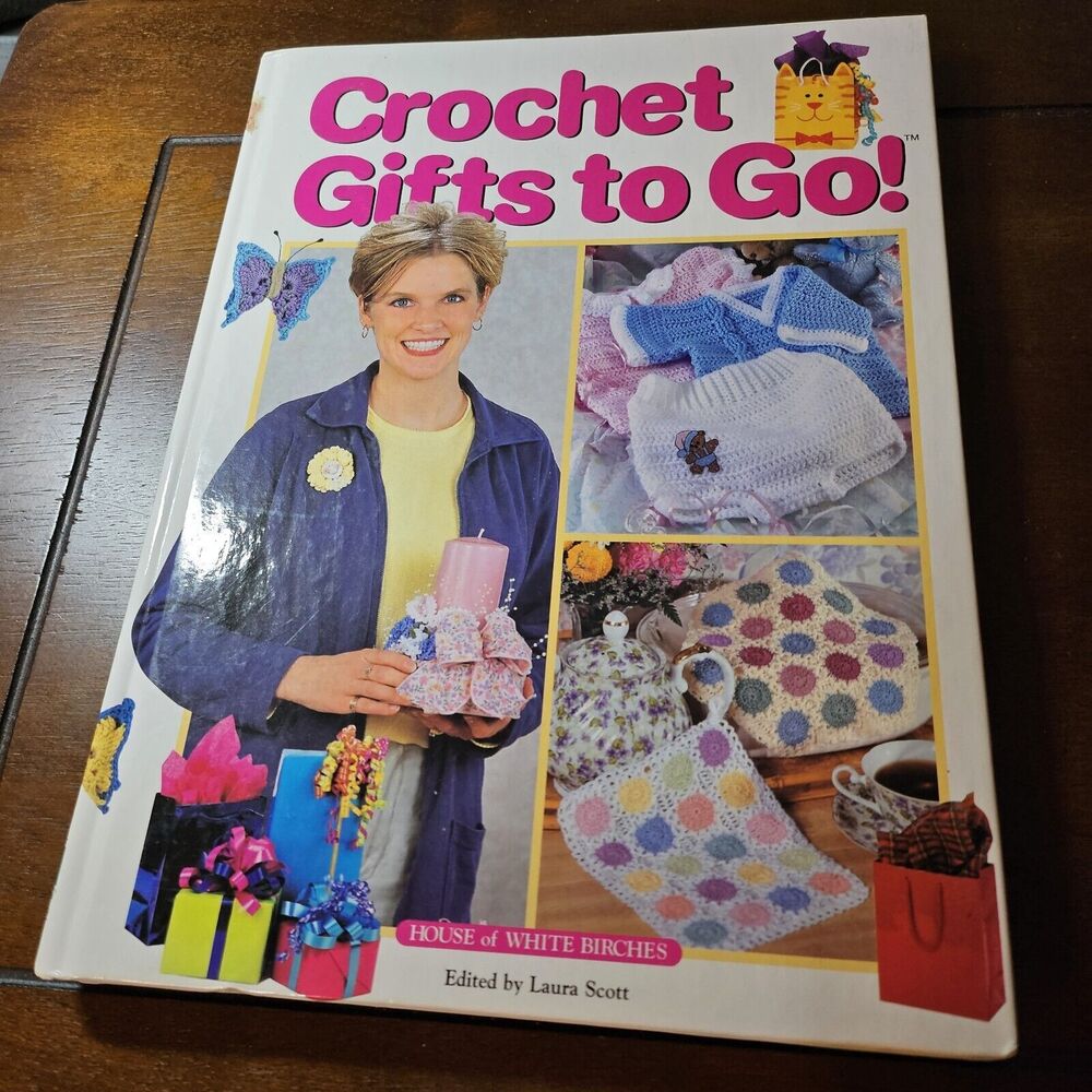 Crochet Gifts to Go Hardcover Book House of White Birches Patterns Crafts VTG